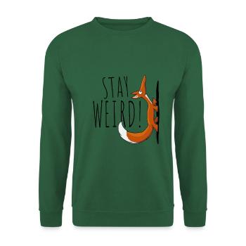 Restez bizarre! Bizarre étrange renard confiant - Sweat-shirt Unisexe - vert foncé - Devant