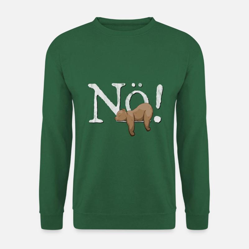 Nö Braunbär Kein Bock Einfach Nein Nope Bären Fun - Unisex Pullover - Grün