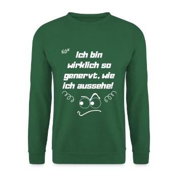 Genervt - Unisex Pullover - Grün - Vorne