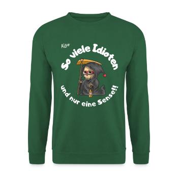 So viele Idioten! - Unisex Pullover - Grün - Vorne