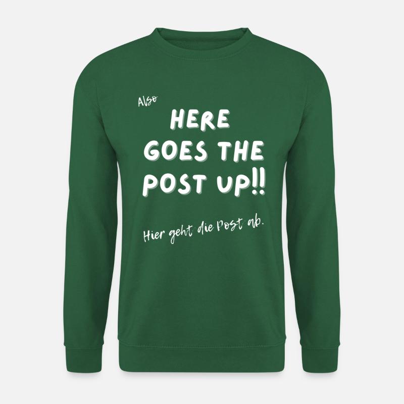 Hier geht die Post ab. - Unisex Pullover - Grün