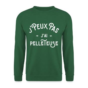 je peux pas j'ai pelleteuse idée cadeau humour - Sweat-shirt Unisexe - vert foncé - Devant