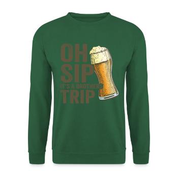 Geschwister Oh Sip Its A Brothers Trip - Unisex Sweatshirt - green - Front