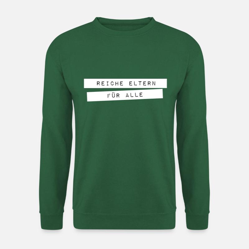 reiche Eltern für alle! Protest - Demo - Unisex Pullover - Grün