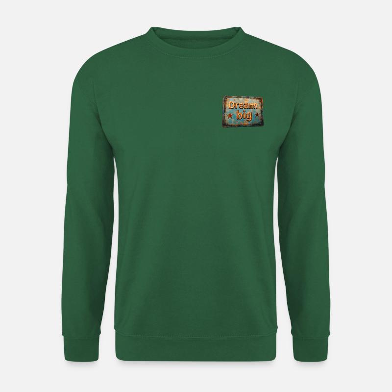 Träumen Sie groß - Unisex Pullover - Grün