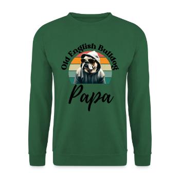 OLD ENGLISH BULLDOG PAPA - Chien Chiens Bulldog - Sweat-shirt Unisexe - vert foncé - Devant