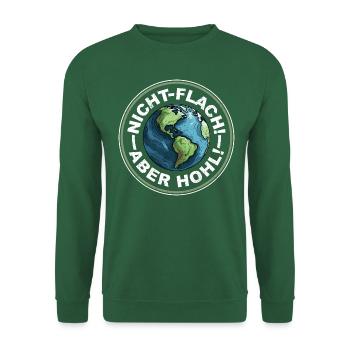 Erde Nicht Flach - Aber Hohl - hell - Unisex Pullover - Grün - Vorne