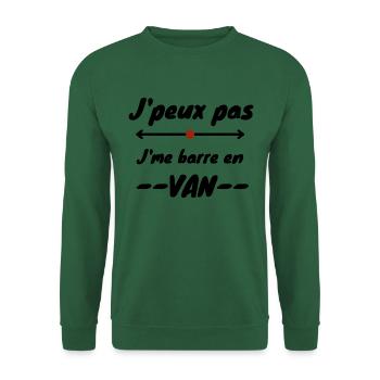 Design "j'peux pas j'me barre en van" - Sweat-shirt Unisexe - vert foncé - Devant