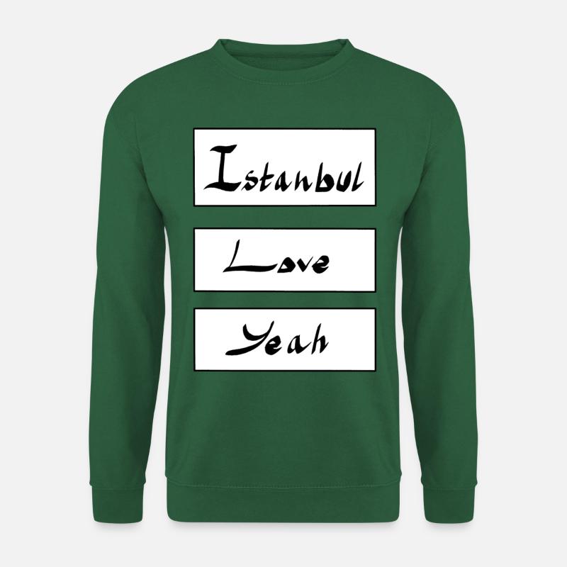 Istanbul Liebe yeah - Unisex Pullover - Grün