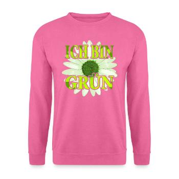 ich bin Grün - Margarite Blume - Unisex Pullover - Pink - Vorne