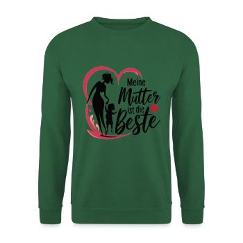 Muttertag Meine mutter ist die beste - Unisex Pullover - Grün - Vorne
