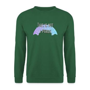 Pas une phase 🌈 - Sweat-shirt Unisexe - vert foncé - Devant