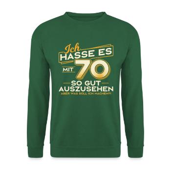 70. Geburtstag Geschenk 70 Jahre Spruch - Unisex Pullover - Grün - Vorne