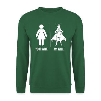 Your Wife vs. My Wife - Funny Nurse - Unisex Sweatshirt - green - Front