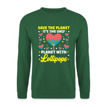 Save the planet only planet with Lollipos - Unisex Pullover - Grün - Vorne