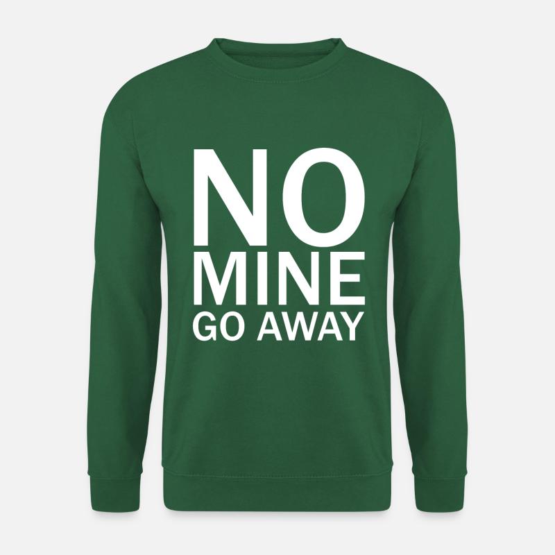 Keine Mine verschwindet - Unisex Pullover - Grün