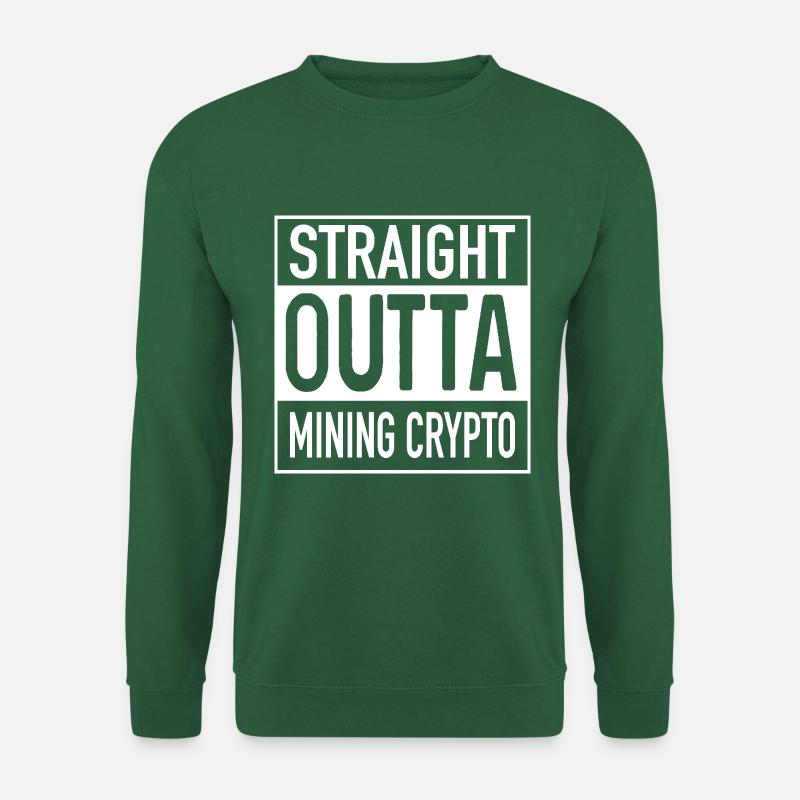 Straight OUTTA Mining Cypto - Unisex Sweatshirt - green