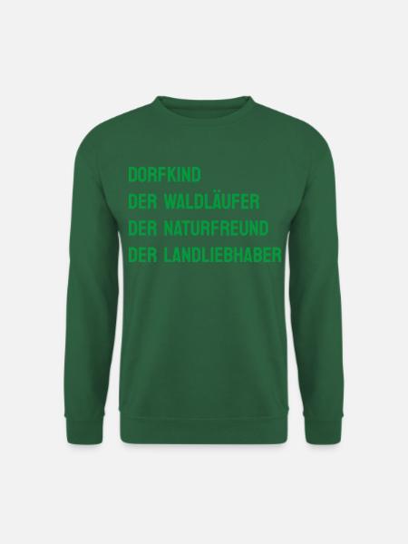 DORFKIND - WALDLÄUFER NATURFREUND LANDLIEBHABER - Unisex Pullover - Grün