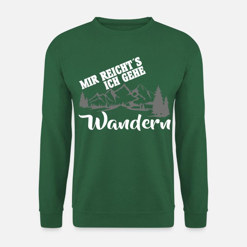 Mir reichts ich gehe Wandern - Unisex Pullover - Grün