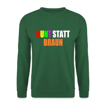 bunt statt braun - Unisex Pullover - Grün - Vorne
