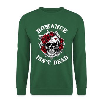 ROMANCE IS NOT DEAD - Unisex Sweatshirt - green - Front
