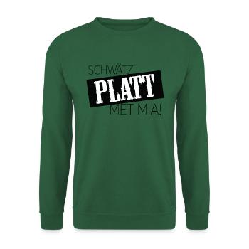 Schwätz PLATT met mia! - Unisex Pullover - Grün - Vorne