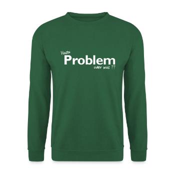 Problem - Unisex Pullover - Grün - Vorne