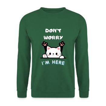 keine Sorge, ich bin hier - Unisex Pullover - Grün - Vorne
