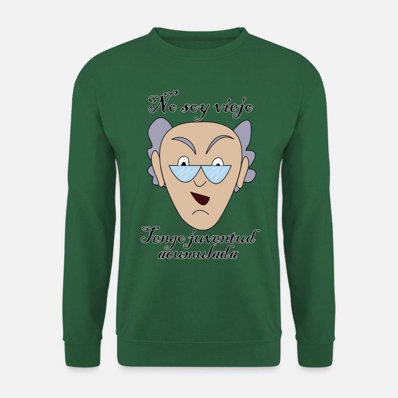 Ich bin nicht alt, ich habe Jugend angesammelt - Unisex Pullover - Grün
