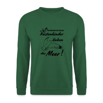 Küstenkinder lieben das Meer-Den Norden im Herzen - Unisex Pullover - Grün - Vorne