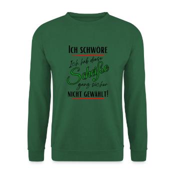 I swear I didn't choose this shit! - Unisex Sweatshirt - green - Front