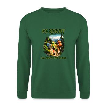 C’est assez que nous partions en randonnée - amis randonneurs - Sweat-shirt Unisexe - vert foncé - Devant