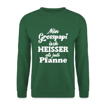 Grosspapi isch heisser als jede Pfanne Schweiz Opa - Unisex Pullover - Grün - Vorne