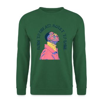 Dream and Shine, underground hiphop culture - Unisex Sweatshirt - green - Front