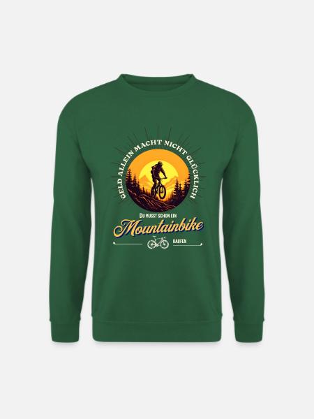 Mountainbike MTB Shirt mit lustigem Spruch - Unisex Pullover - Grün