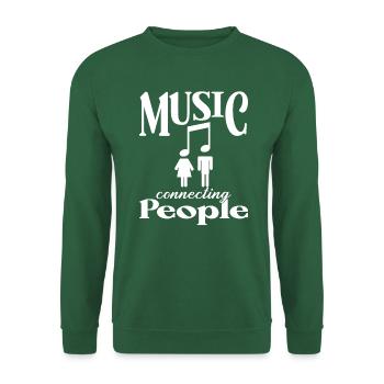 Music connects people - Unisex Pullover - Grün - Vorne