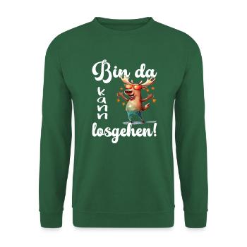 Bin da kann losgehen - Unisex Pullover - Grün - Vorne