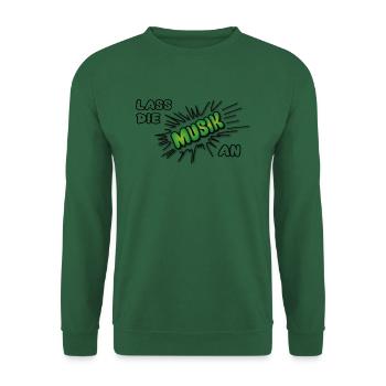 Pow Lass die Musik an - grün auf hell - Unisex Pullover - Grün - Vorne