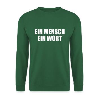 ein mensch ein wort - Unisex Pullover - Grün - Vorne