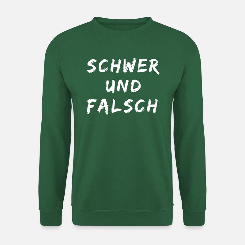 SCHWER UND FALSCH - Unisex Pullover - Grün
