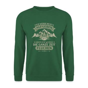 Hiking hiking saying - Unisex Sweatshirt - green - Front