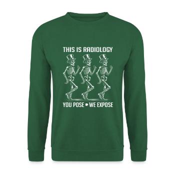 Tanzende Skelette lustiger Radiologie Spruch - Unisex Pullover - Grün - Vorne