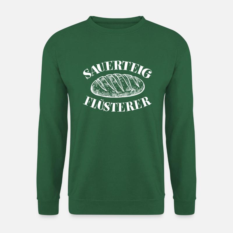 Sauerteigflüsterer Brot backen lustiger Backspruch - Unisex Pullover - Grün