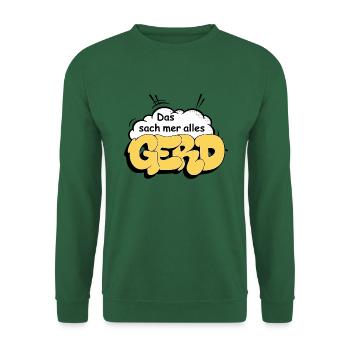 Das sach mer alles Gerd - Unisex Pullover - Grün - Vorne