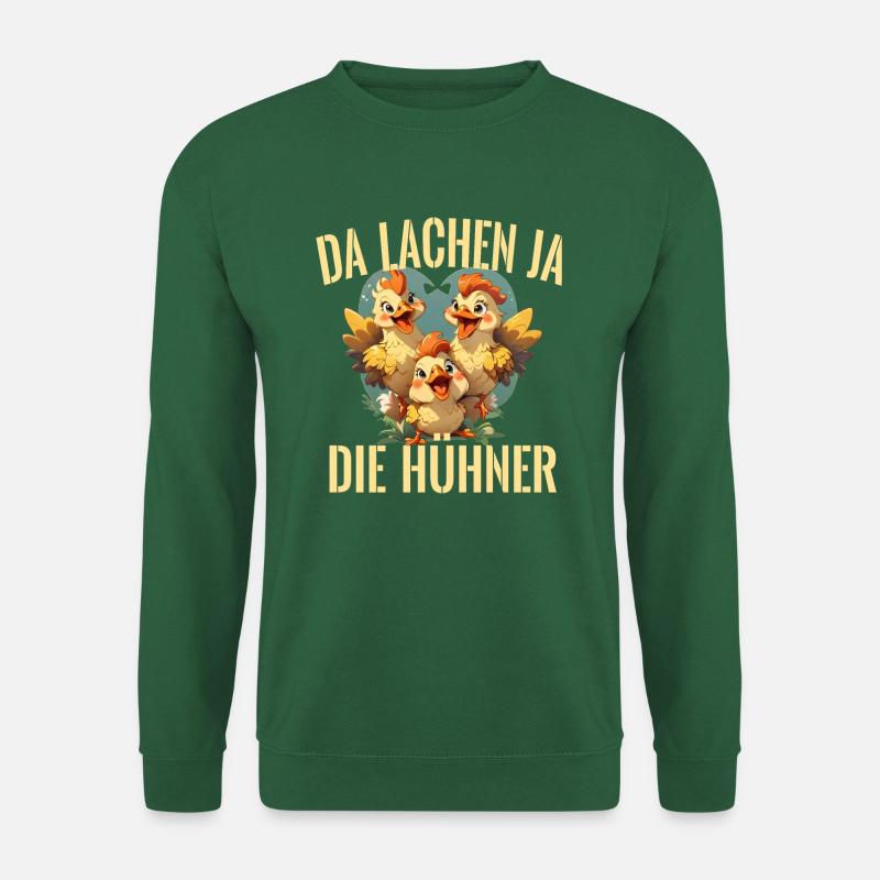 Da lachen ja die Hühner - Unisex Pullover - Grün