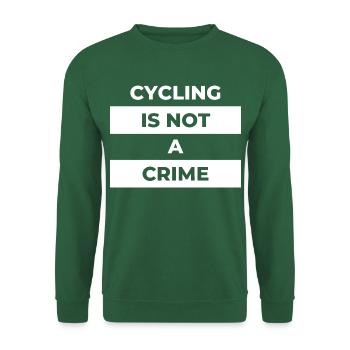 cycling is not a crime - Sweat-shirt Unisexe - vert foncé - Devant