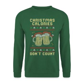 Christmas Calories Don't Count Bier Weihnachten - Unisex Pullover - Grün - Vorne