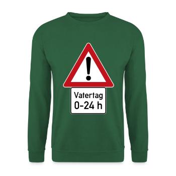 Achtung Gefahr: Vatertag - von 0 bis 24 Uhr - Unisex Pullover - Grün - Vorne