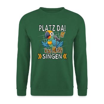 Make room! I gotta sing funny parrot - Unisex Sweatshirt - green - Front