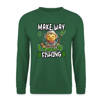 Make Way I Wanna Go Angeln Lustige Ente Design - Unisex Pullover - Grün - Vorne